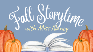 Fall Storytime with 